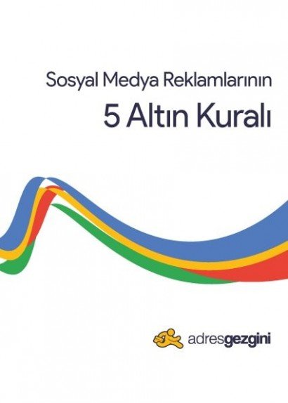 Sosyal Medya Reklamlarının 5 Altın Kuralı Sosyal Medya Reklamlarının 5 Altın Kuralı